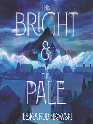 cover image of The Bright & the Pale